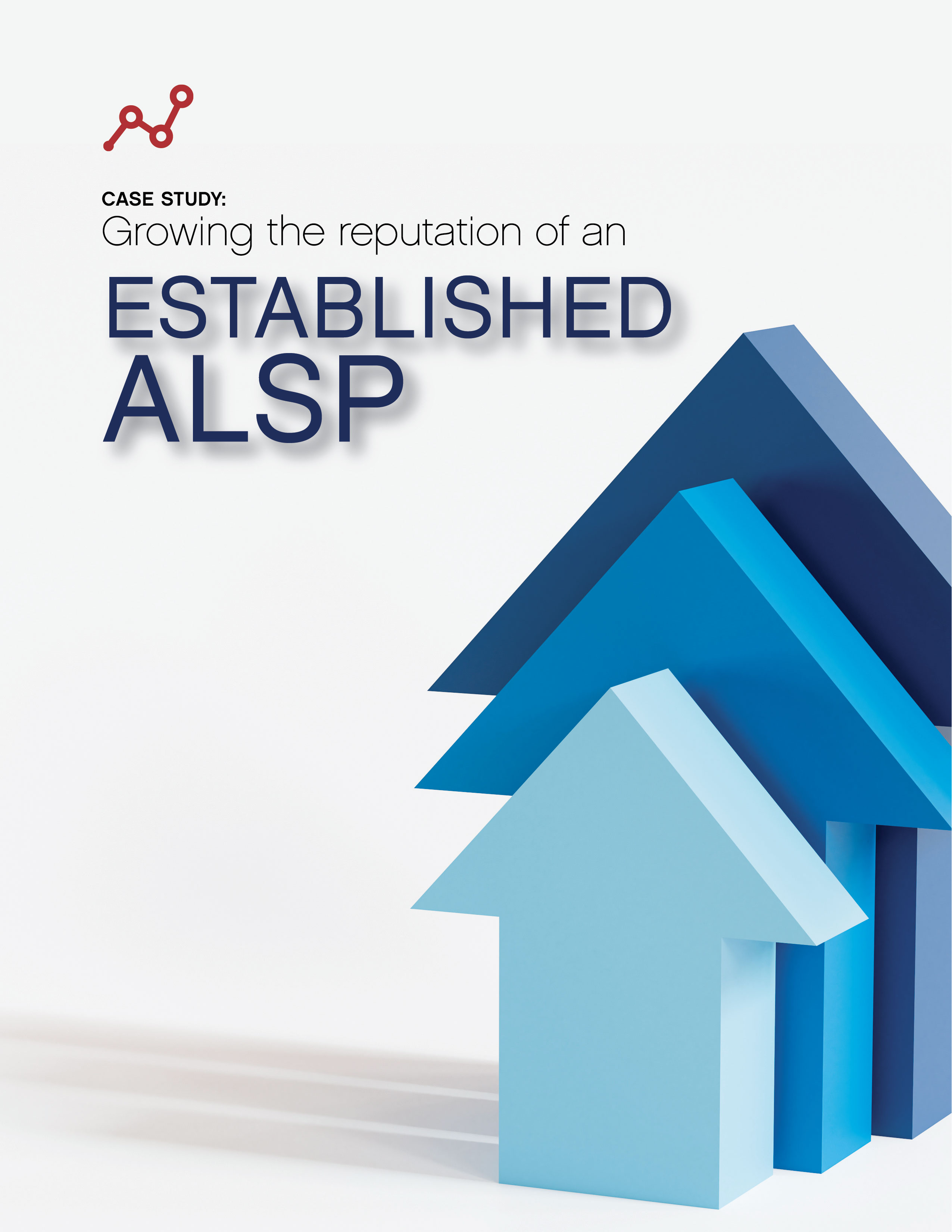 Growing the reputation of an established ALSP